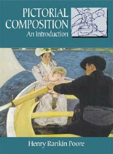 Pictorial Composition (Composition in Art) (Dover Art Instruction) - GOOD