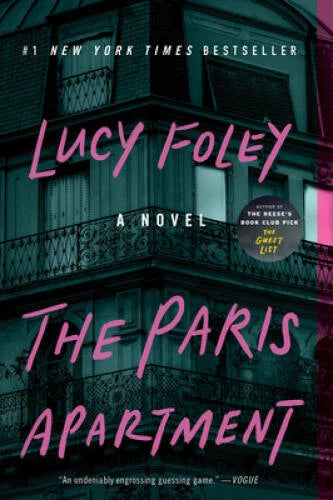 The Paris Apartment: A Novel - Paperback By Foley, Lucy - GOOD