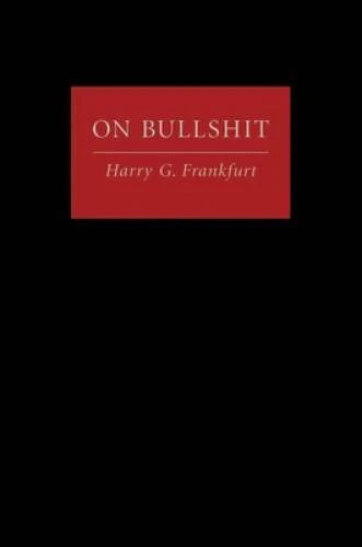 On Bullshit - Hardcover By Frankfurt, Harry G. - VERY GOOD