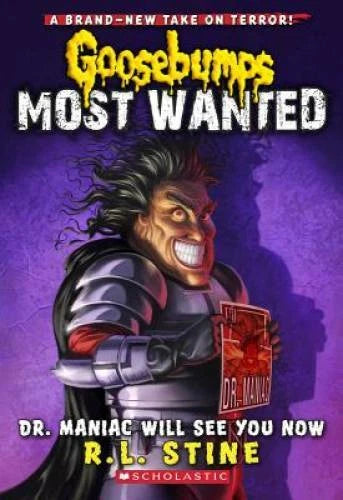 Dr. Maniac Will See You Now (Goosebumps Most Wanted #5) - Paperback - GOOD