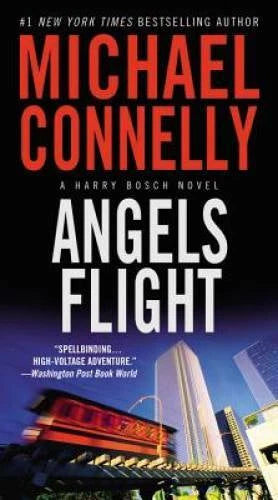 Angels Flight (A Harry Bosch Novel) - Mass Market Paperback - GOOD