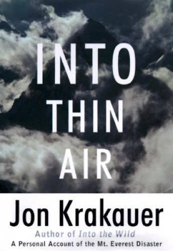 Into Thin Air: A Personal Account of the Mount Everest Disaster - VERY GOOD