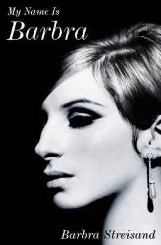 My Name Is Barbra - Hardcover By Streisand, Barbra - VERY GOOD