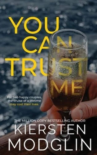 You Can Trust Me - Paperback By Modglin, Kiersten - GOOD
