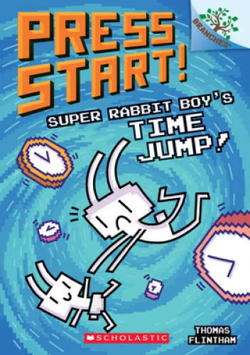 Super Rabbit Boyâ??s Time Jump!: A Branches Book (Press St - VERY GOOD