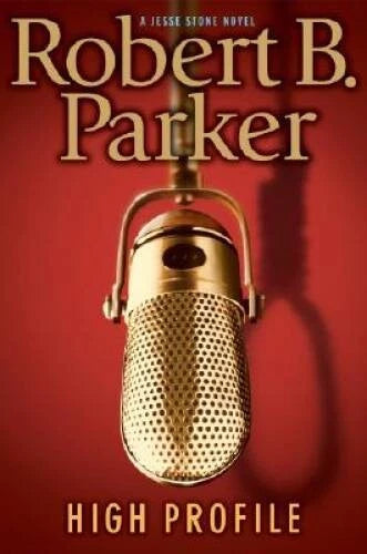High Profile (A Jesse Stone Novel) - Hardcover By Parker, Robert B. - GOOD