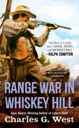 Range War in Whiskey Hill - Mass Market Paperback By West, Charles G - GOOD