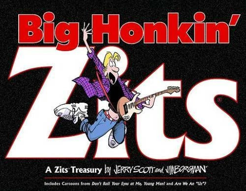 Big Honkin' Zits: A Zits Treasury - Paperback By Scott, Jerry - GOOD