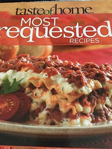 Taste of Home: Most Requested Recipes - Hardcover By Catherine Cassidy - GOOD