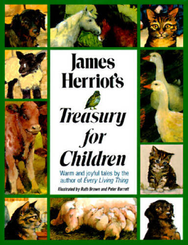 James Herriot's Treasury for Children: Warm and Joyful Tales by the  - VERY GOOD