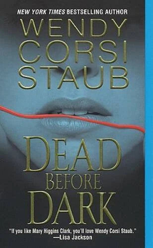 Dead Before Dark - Mass Market Paperback By Staub, Wendy Corsi - GOOD
