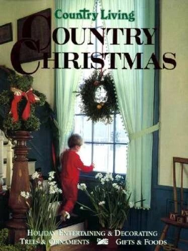 Country Christmas (Country Living) - Hardcover By Bo Niles - GOOD