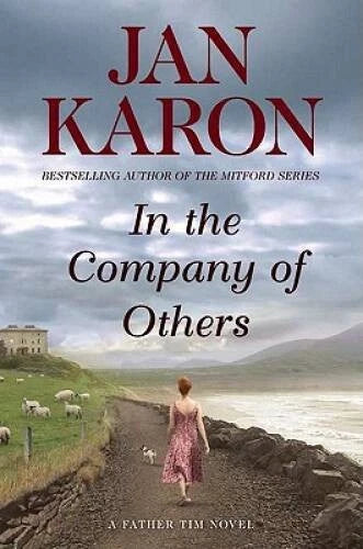 In the Company of Others - Hardcover By Jan Karon - GOOD