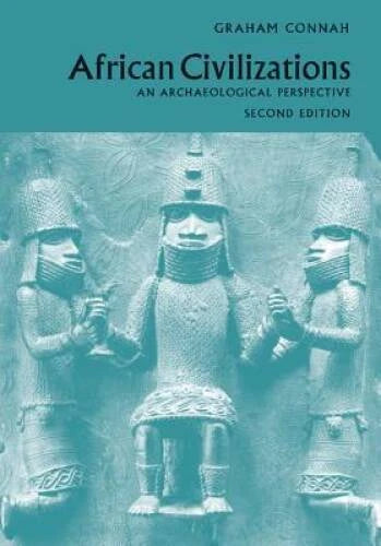 African Civilizations: An Archaeological Perspective - Paperback - GOOD