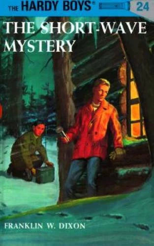 The Short-Wave Mystery (Hardy Boys, Book 24) - Hardcover - GOOD