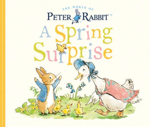 A Spring Surprise: A Peter Rabbit Tale - Board book - VERY GOOD