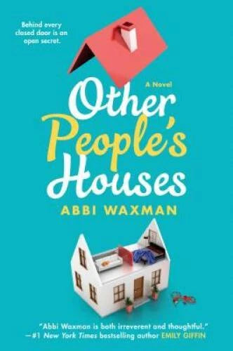 Other People's Houses - Paperback By Waxman, Abbi - GOOD