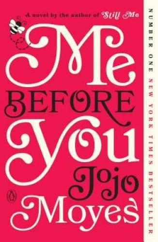 Me Before You - Paperback By Moyes, Jojo - GOOD