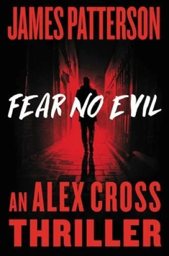 Fear No Evil (Alex Cross, 27) - Hardcover By Patterson, James - GOOD