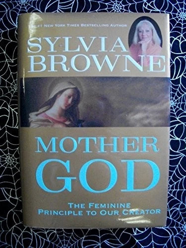 Mother God - Hardcover By Browne, Sylvia - VERY GOOD