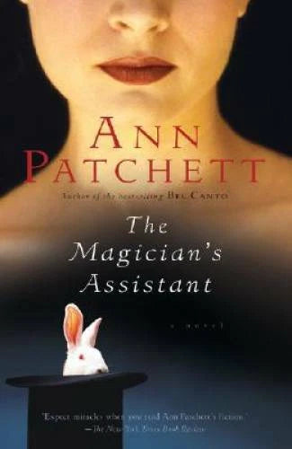 The Magician's Assistant - Paperback By Patchett, Ann - GOOD