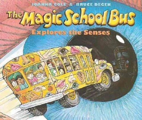 The Magic School Bus Explores the Senses - Paperback By Joanna Cole - GOOD