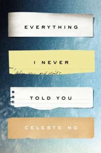 Everything I Never Told You: A Novel (Alex Awards (Awards)) - Hardcover - GOOD