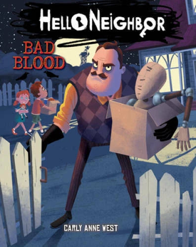Hello Neighbor: Book #4 - Paperback By West, Carly Anne - GOOD