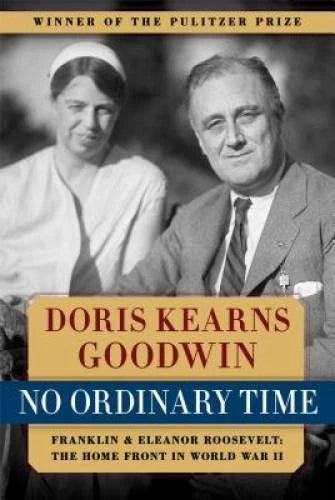 No Ordinary Time: Franklin and Eleanor Roosevelt: The Home Front in World - GOOD