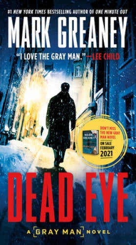 Dead Eye (Gray Man) - Paperback By Greaney, Mark - GOOD