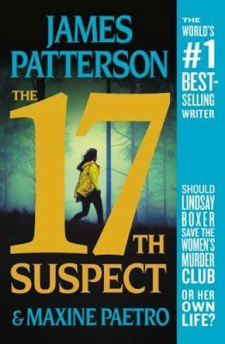 The 17th Suspect (Women's Murder Club) - Paperback By Patterson, James - GOOD