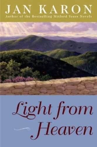 Light from Heaven - Hardcover By Jan Karon - GOOD