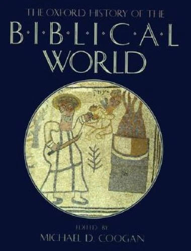 The Oxford History of the Biblical World - Hardcover - GOOD