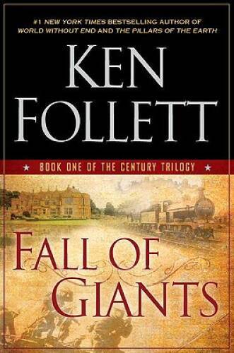 Fall of Giants (The Century Trilogy, Book One) - Hardcover - VERY GOOD