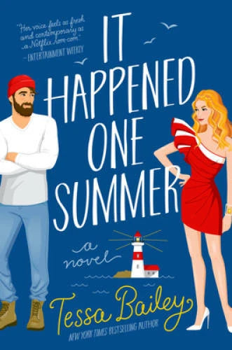 It Happened One Summer: A Novel - Paperback By Bailey, Tessa - VERY GOOD
