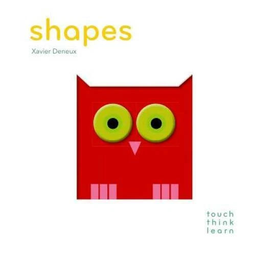 TouchThinkLearn: Shapes - Board book By Deneux, Xavier - GOOD