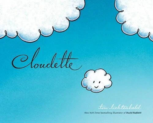 Cloudette - Hardcover By Lichtenheld, Tom - GOOD
