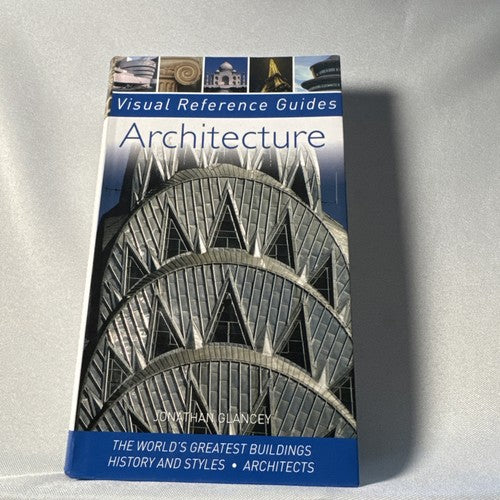 Architecture | The World's Greatest Buildings | History and Styles | J. Glancey