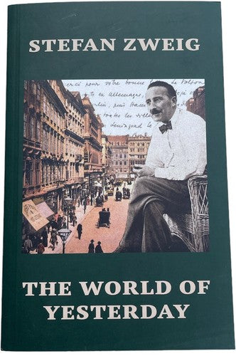 The World of Yesterday  by Stefan Zweig   -(Paperback) -NEW