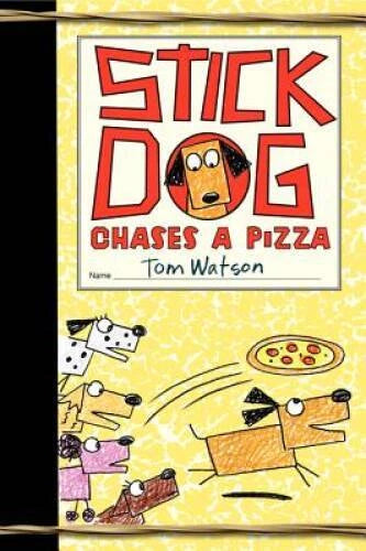 Stick Dog Chases a Pizza - Hardcover By Watson, Tom - GOOD