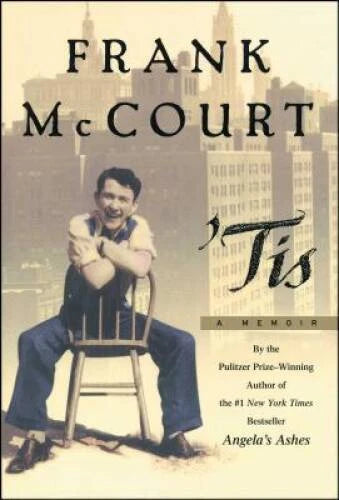 'Tis: A Memoir - Hardcover By McCourt, Frank - GOOD