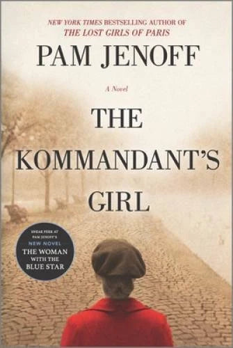The Kommandant's Girl - Paperback By Jenoff, Pam - GOOD