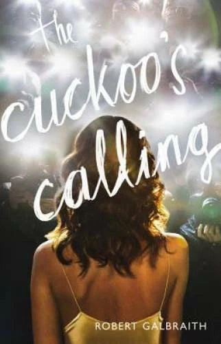 The Cuckoo's Calling (A Cormoran Strike Novel) - Hardcover - GOOD