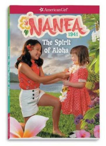 Nanea: The Spirit of Aloha (American Girl Historical Characters) - VERY GOOD