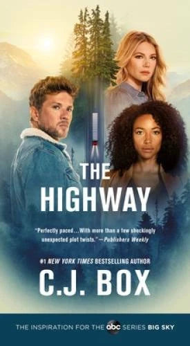 The Highway: A Novel (Cody Hoyt / Cassie Dewell Novels, 2) By Box, C.J. - GOOD