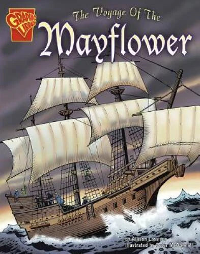 The Voyage of the Mayflower (Graphic History) - Paperback - VERY GOOD
