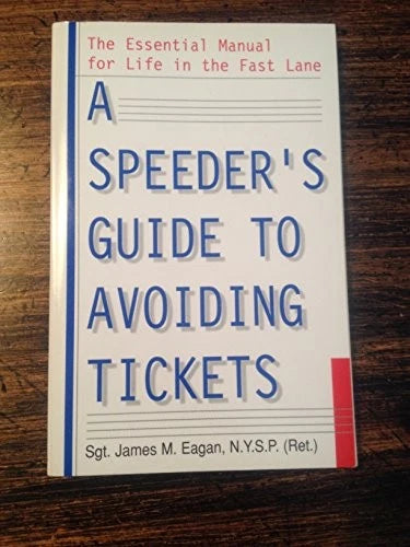 A Speeders Guide to Avoiding  - VERY GOOD