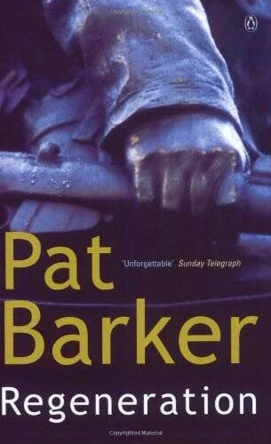 Regeneration - Paperback By Barker, Pat - GOOD