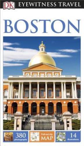 DK Eyewitness Travel Guide: Boston - Paperback By DK - GOOD