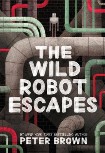 The Wild Robot Escapes (The Wild Robot (2)) - Paperback - VERY GOOD